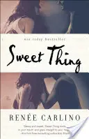 Chose douce - Sweet Thing