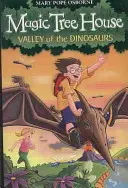 Maison de l'arbre magique 1 : La vallée des dinosaures - Magic Tree House 1: Valley of the Dinosaurs