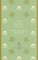 Le secret de Lady Audley - Lady Audley's Secret