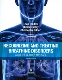 Reconnaître et traiter les troubles respiratoires - Une approche multidisciplinaire - Recognizing and Treating Breathing Disorders - A Multidisciplinary Approach