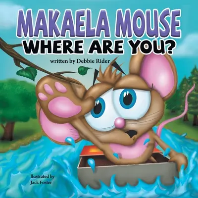 Makaela Mouse, où es-tu ? - Makaela Mouse, Where Are You?