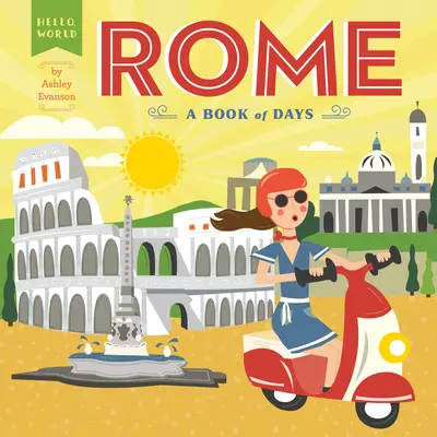 Rome : Un livre de jours Un livre de jours - Rome: A Book of Days