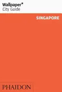 Papier peint* Guide de la ville de Singapour - Wallpaper* City Guide Singapore