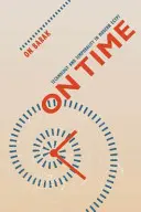 On Time : Technologie et temporalité dans l'Égypte moderne - On Time: Technology and Temporality in Modern Egypt