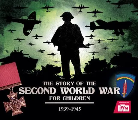 L'histoire de la Seconde Guerre mondiale pour les enfants - The Story of the Second World War for Children