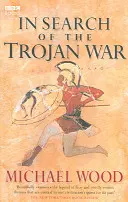 À la recherche de la guerre de Troie - In Search Of The Trojan War