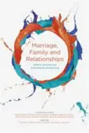 Le mariage, la famille et les relations : Perspectives bibliques, doctrinales et contemporaines - Marriage, Family and Relationships: Biblical, Doctrinal and Contemporary Perspectives