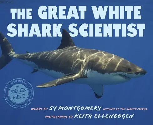 Le scientifique du grand requin blanc - The Great White Shark Scientist