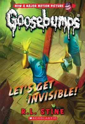 Devenons invisibles ! (Classic Goosebumps #24), 24 - Let's Get Invisible! (Classic Goosebumps #24), 24