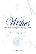 Vœux pour le cœur en deuil et en guérison - Wishes for the Grieving and Healing Heart