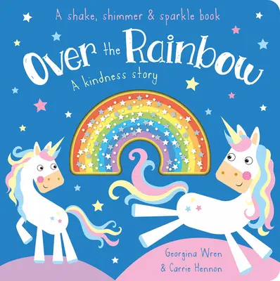 Au-dessus de l'arc-en-ciel : Une histoire de bonté - Over the Rainbow: A Kindness Story