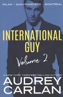 International Guy : Milan, San Francisco, Montréal - International Guy: Milan, San Francisco, Montreal