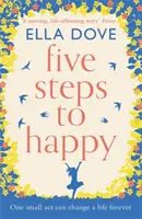 Cinq étapes vers le bonheur - Five Steps to Happy