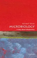 Microbiologie : Une très courte introduction - Microbiology: A Very Short Introduction