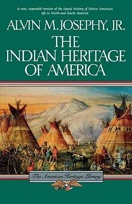 L'héritage indien de l'Amérique - The Indian Heritage of America