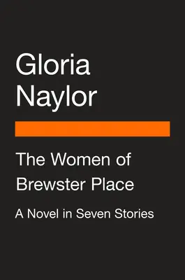 Les femmes de Brewster Place : Un roman en sept histoires - The Women of Brewster Place: A Novel in Seven Stories