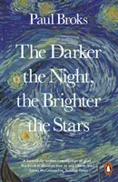 Plus la nuit est sombre, plus les étoiles sont brillantes - L'odyssée d'un neuropsychologue - Darker the Night, the Brighter the Stars - A Neuropsychologist's Odyssey