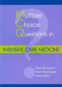 Questions à choix multiples en médecine intensive - Multiple Choice Questions in Intensive Care Medicine