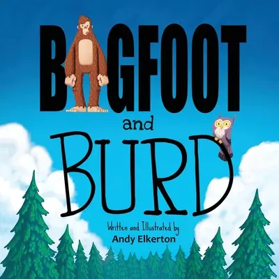 Bigfoot et Burd - Bigfoot and Burd