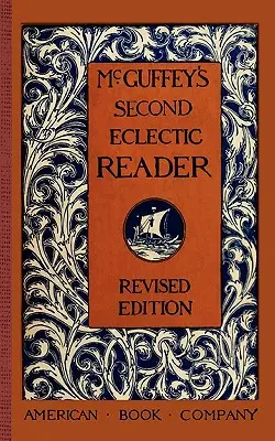 McGuffey's Second Eclectic Reader (en anglais) - McGuffey's Second Eclectic Reader