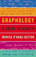 La graphologie : un guide pour la santé - Graphology: a Guide to Health