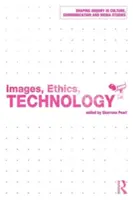 Images, éthique, technologie - Images, Ethics, Technology