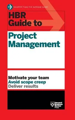 HBR Guide to Project Management (HBR Guide Series)