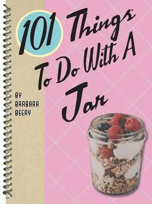 101 choses à faire avec un bocal - 101 Things to Do with a Jar