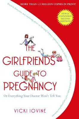 Le guide de la grossesse pour les petites amies - The Girlfriends' Guide to Pregnancy