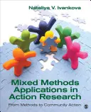 Applications de méthodes mixtes dans la recherche-action : Des méthodes à l'action communautaire - Mixed Methods Applications in Action Research: From Methods to Community Action