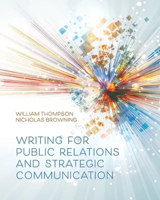 Rédaction pour les relations publiques et la communication stratégique - Writing for Public Relations and Strategic Communication