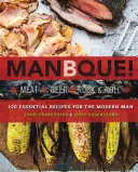 Manbque : Viande. Bière. Rock and Roll. - Manbque: Meat. Beer. Rock and Roll.