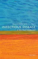 Les maladies infectieuses : Une très courte introduction - Infectious Disease: A Very Short Introduction