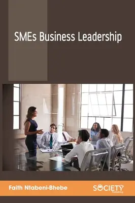 Leadership des PME - Smes Business Leadership