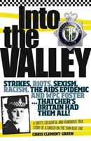 Dans la vallée : L'histoire vraie, grinçante, colorée et humoristique d'une carrière à la Thin Blue Line. - Into the Valley: A Gritty, Colourful and Humorous True Story of a Career on the Thin Blue Line