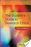 Le guide de l'étudiant sur l'éthique de la recherche - The Student's Guide to Research Ethics