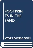 EMPREINTES DE PAS DANS LE SABLE - FOOTPRINTS IN THE SAND