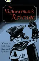 Bug Club Independent Fiction Year 5 Blue B The Highwayman's Revenge (La vengeance du bandit de grand chemin) - Bug Club Independent Fiction Year 5 Blue B The Highwayman's Revenge