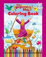 La Bible du débutant - Livre de coloriage - The Beginner's Bible Coloring Book
