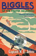 Biggles de l'escadron de chasse - Biggles of the Fighter Squadron