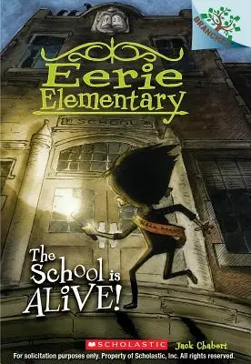 L'école est vivante ! Un livre de Branches (Eerie Elementary #1), 1 - The School Is Alive!: A Branches Book (Eerie Elementary #1), 1