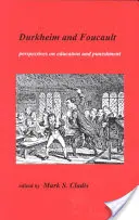 Durkheim et Foucault : Perspectives sur l'éducation et la punition - Durkheim and Foucault: Perpectives on Education and Punishment