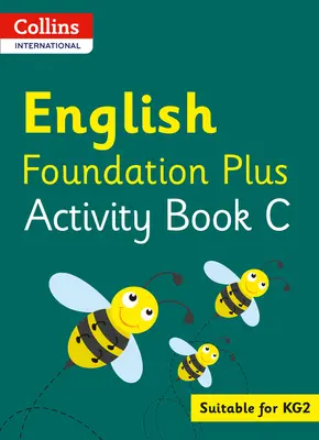 Collins International Foundation - Collins International English Foundation Plus Activity Book C