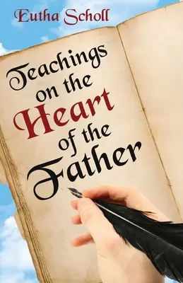Enseignements sur le cœur du Père - Teachings on the Heart of the Father