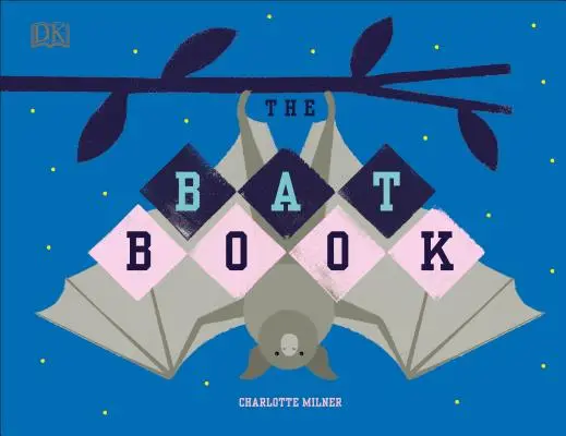 Le livre des chauves-souris - The Bat Book