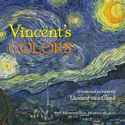 Les couleurs de Vincent - Vincent's Colors