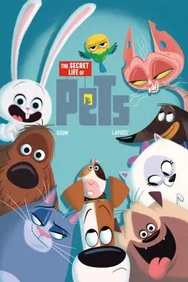 La vie secrète des animaux de compagnie - The Secret Life of Pets