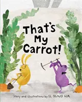 C'est ma carotte - That's My Carrot
