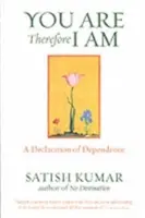 Tu es donc je suis : une déclaration de dépendance - You Are Therefore I Am: A Declaration of Dependence