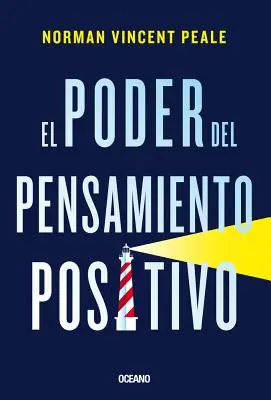 Le pouvoir de la pensée positive - El Poder del Pensamiento Positivo